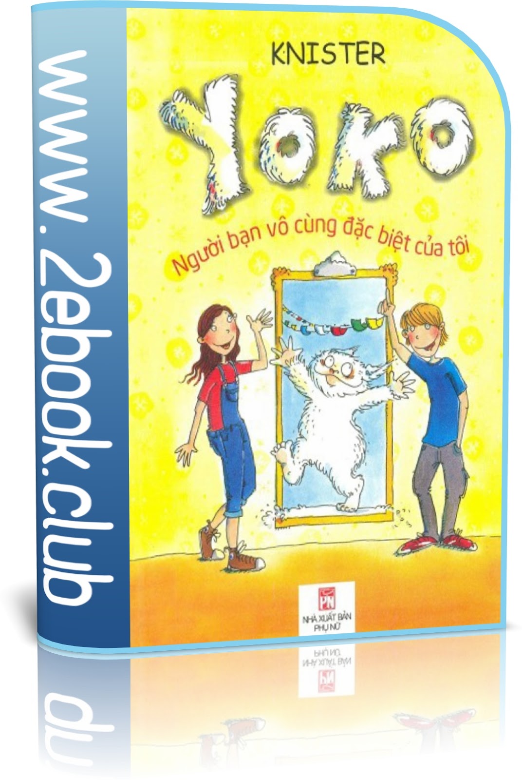 Ebook – Yoko – Người Bạn Vô Cùng Đặc Biệt Của Tôi
