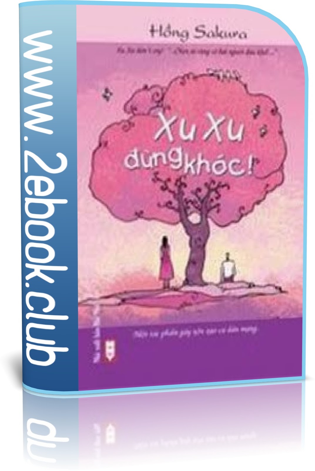 Ebook – XU XU ĐỪNG KHÓC