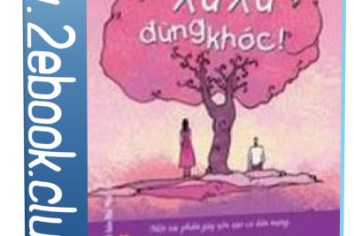 Ebook – XU XU ĐỪNG KHÓC